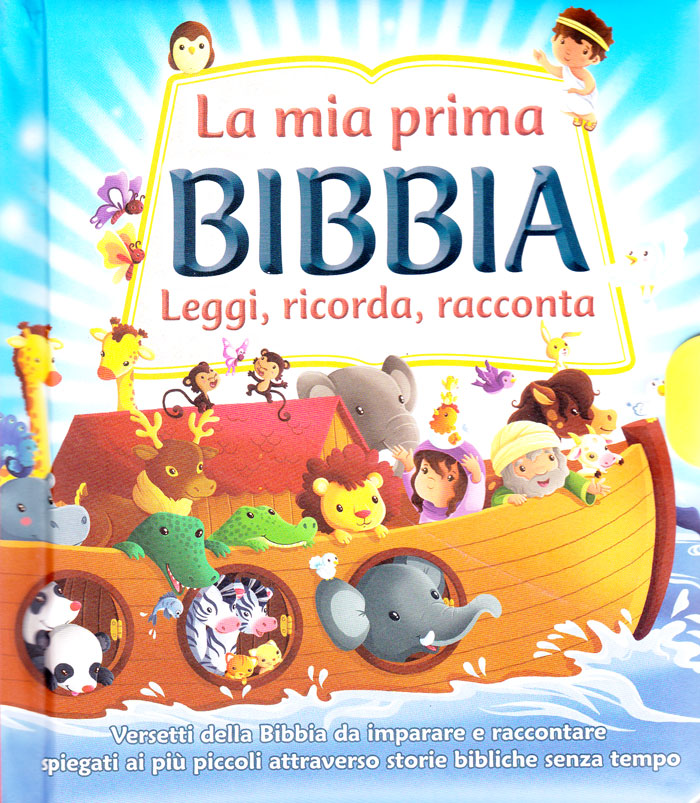 La mia prima Bibbia Leggi - Ricorda - Racconta