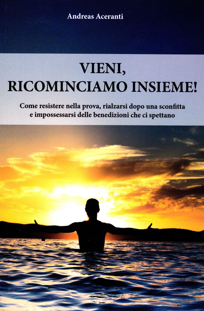 Vieni, ricominciamo insieme!