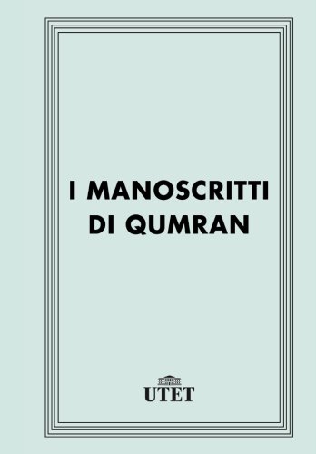 I manoscritti di Qumran