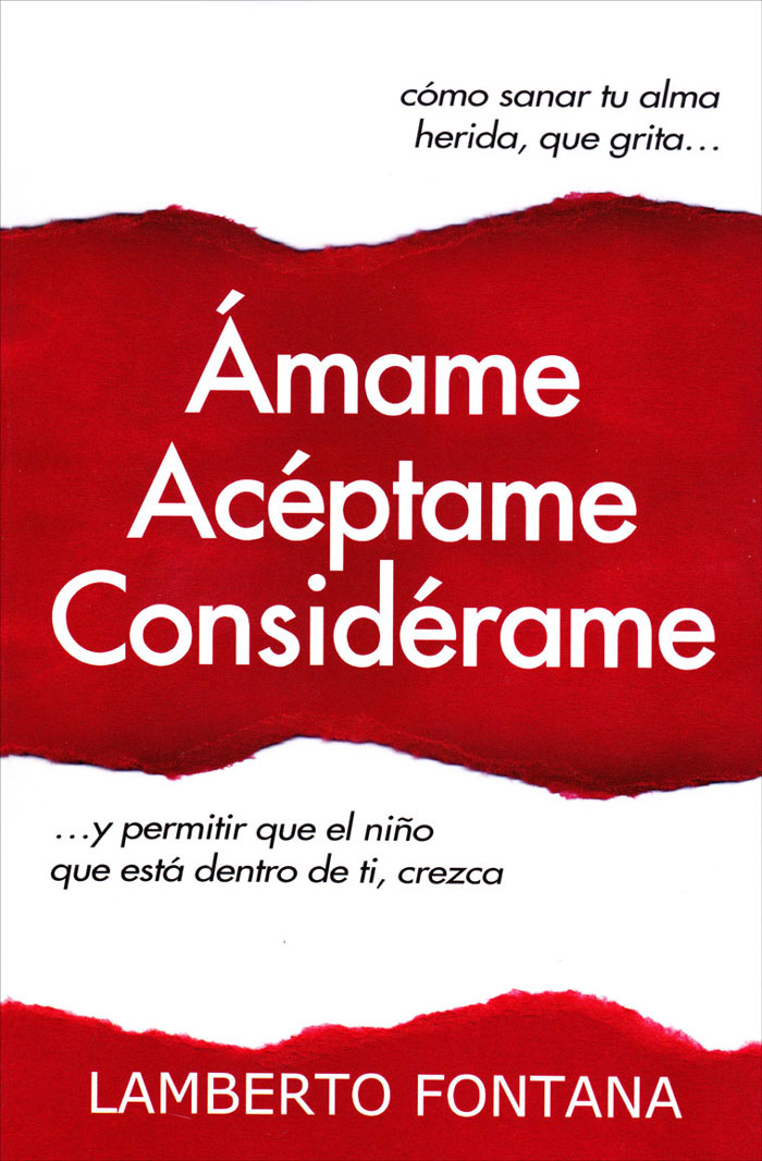 Ámame Acéptame Considérame