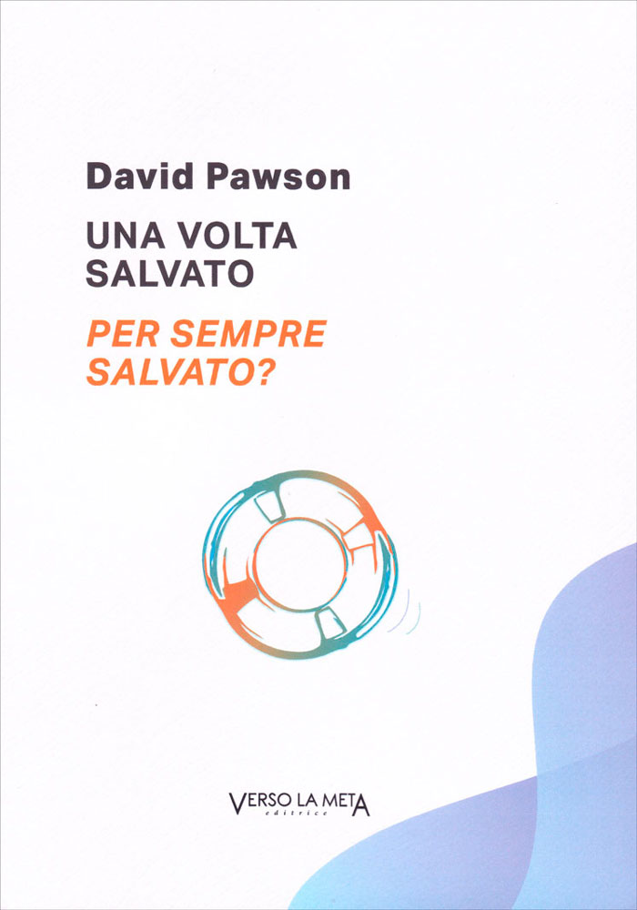 Una volta salvato per sempre salvato?