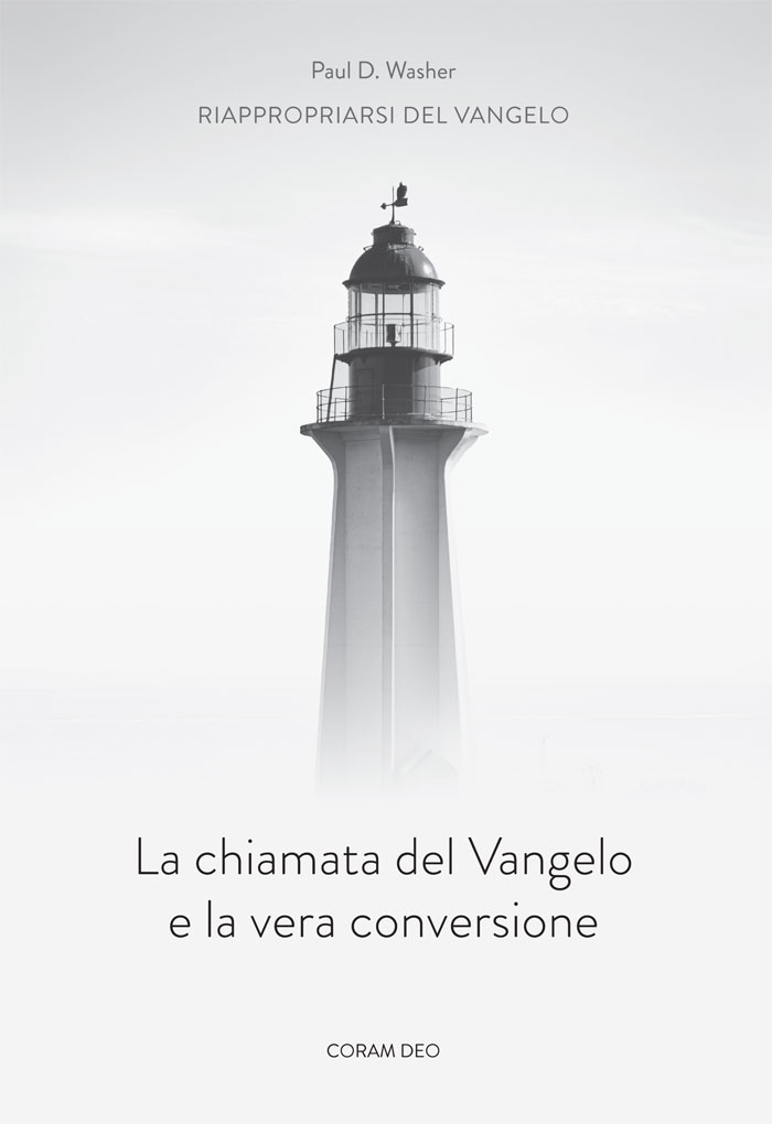 La chiamata del vangelo e la vera conversione