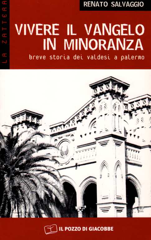 Vivere il Vangelo in minoranza - Breve storia dei Valdesi a Palermo
