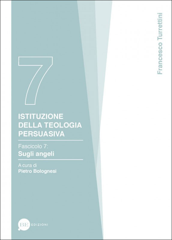 Istituzione della teologia persuasiva Vol. 7