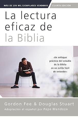 La Lectura Eficaz de la Biblia