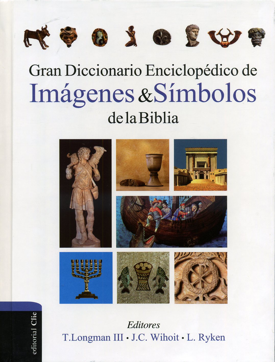 Gran Diccionario Enciclopédico de Imágenes y Símbolos de la Biblia