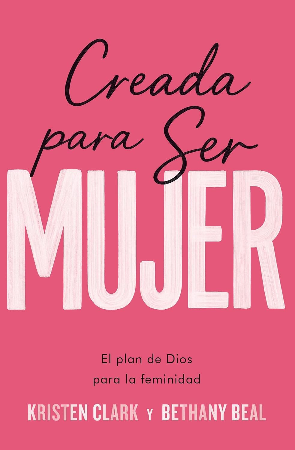 Creada para Ser Mujer