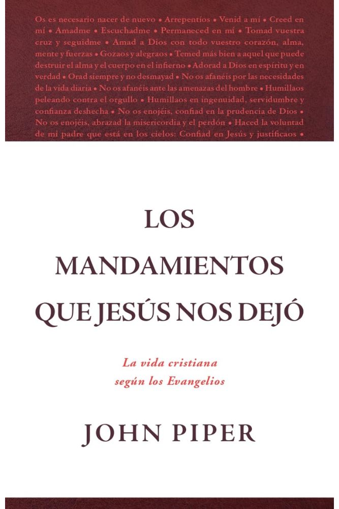 Los Mandamientos Que Jesús Nos Dejó