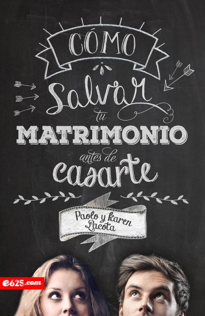 Cómo Salvar tu Matrimonio antes de Casarte