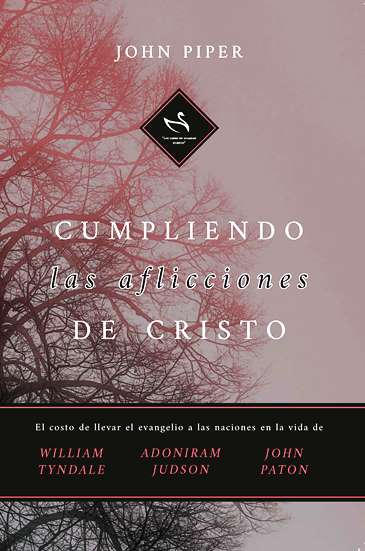 Cumpliendo las Aflicciones de Cristo