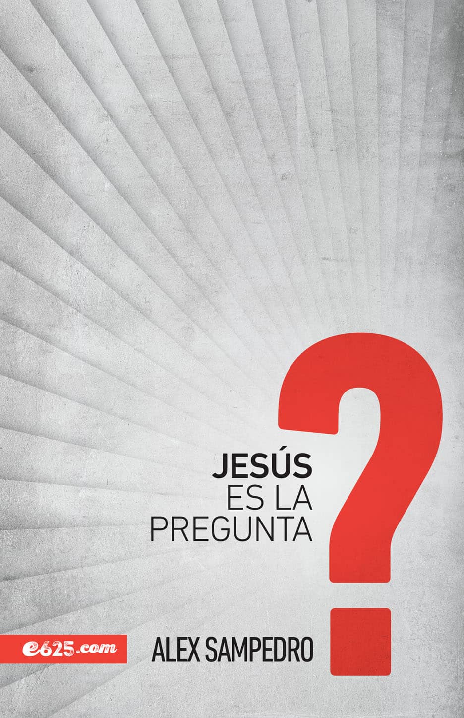 Jesús es la Pregunta
