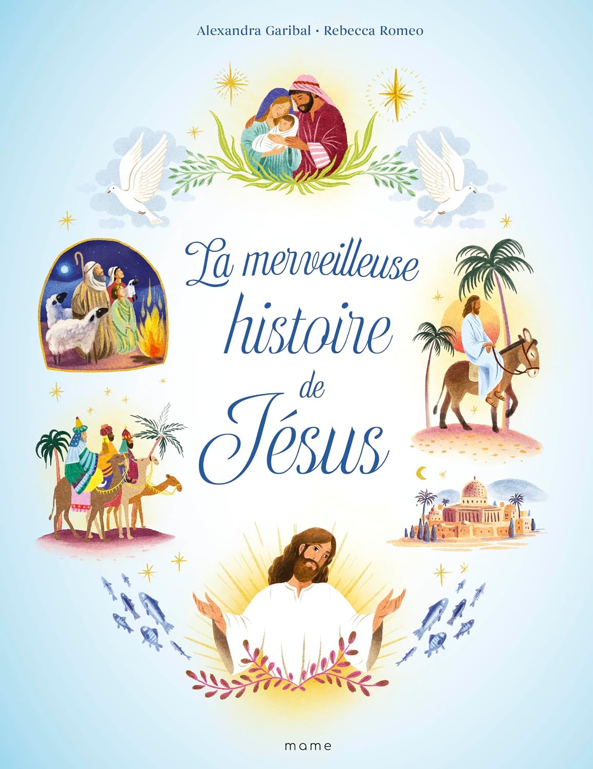 La merveilleuse histoire de Jésus