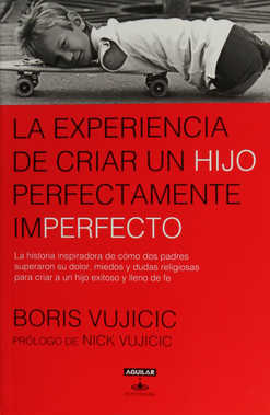 La Experiencia de Criar un Hijo Perfectamente Imperfecto