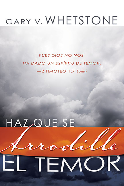 Haz que se Arrodille el Temor