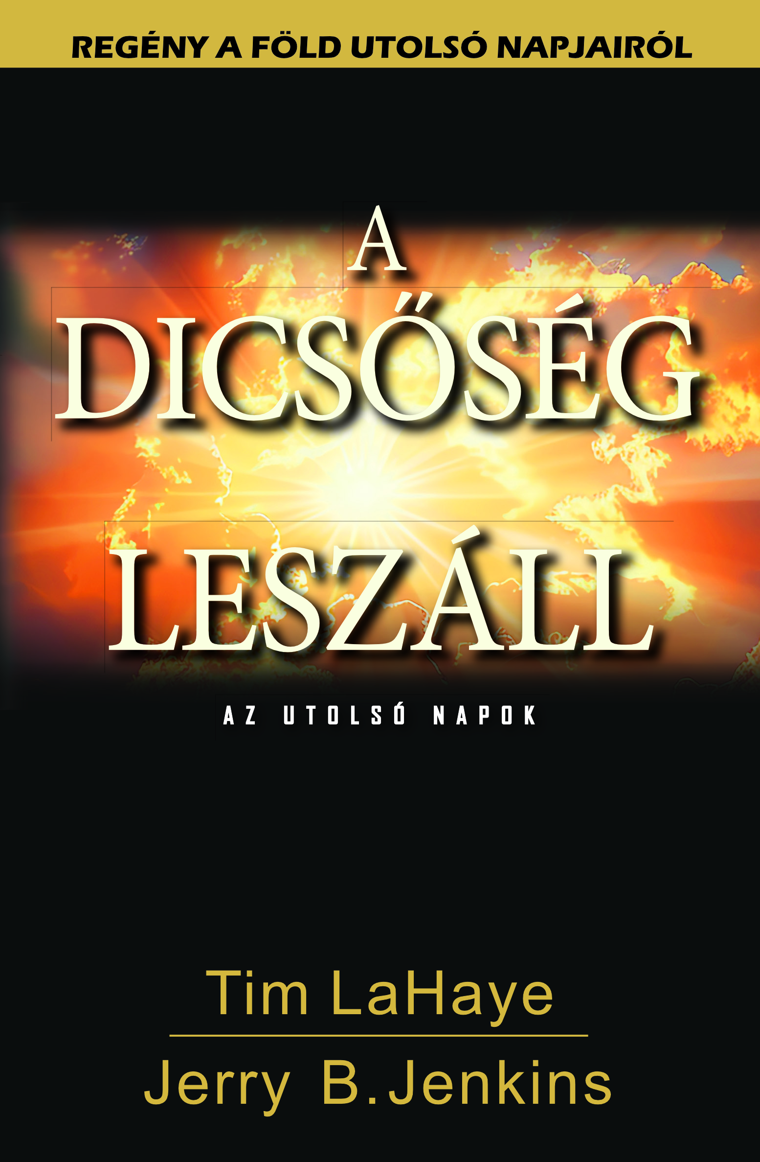 A dicsőség leszáll