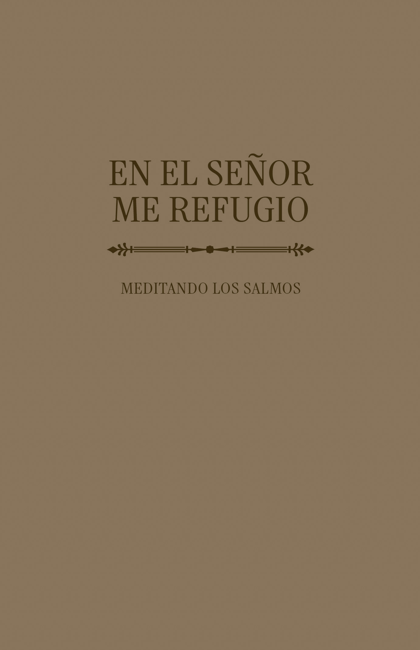 En el Señor me Refugio
