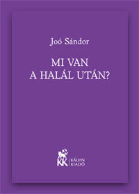 Mi van a halál után?