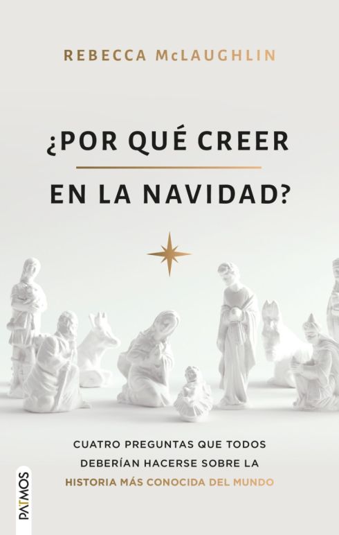 ¿Por Qué Creer en la Navidad?