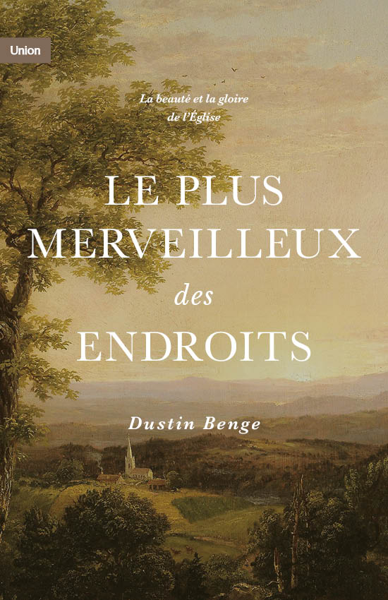 Le plus merveilleux des endroits