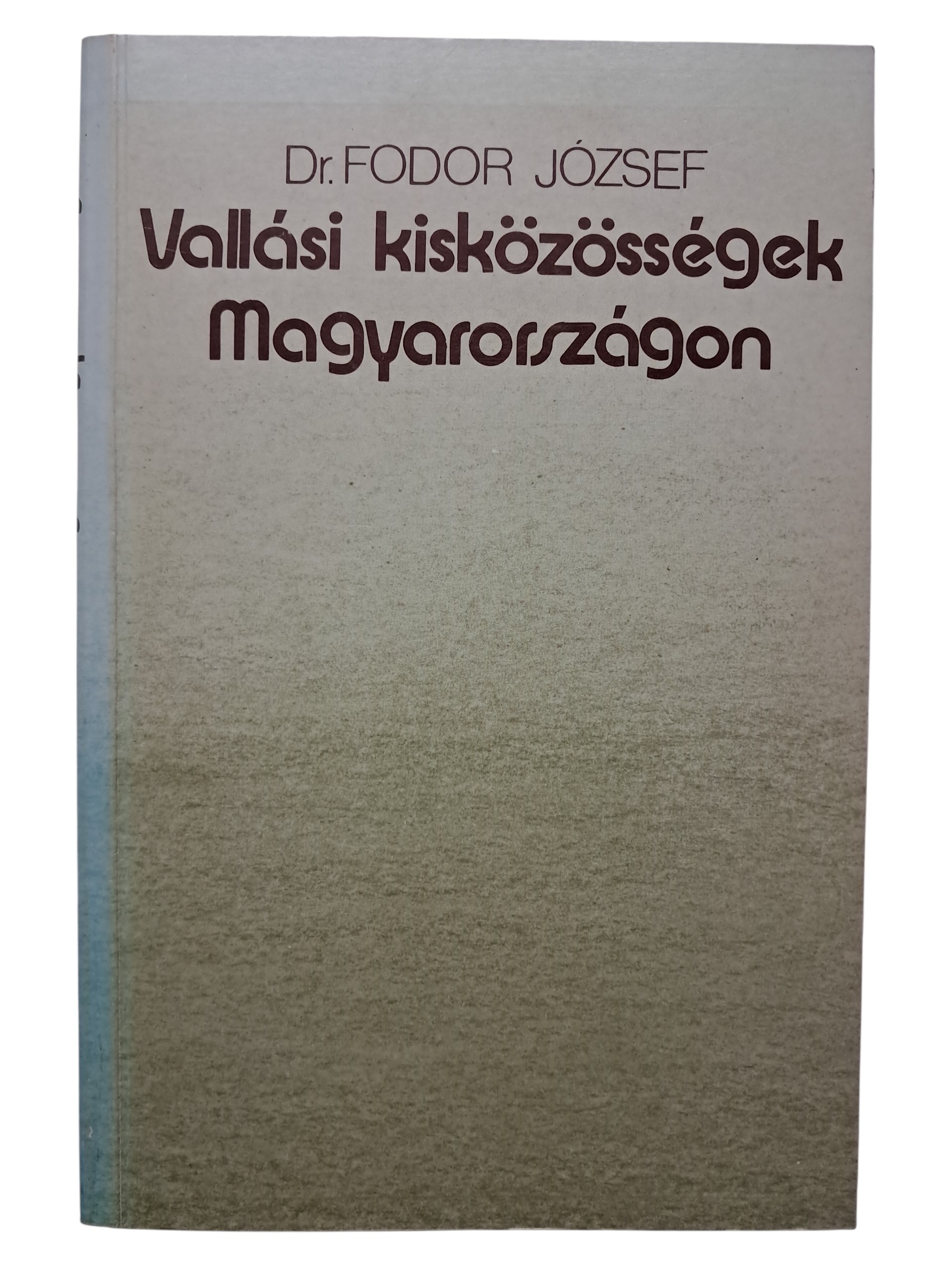 Vallási kisközösségek Magyarországon