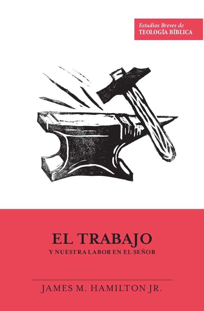 El Trabajo