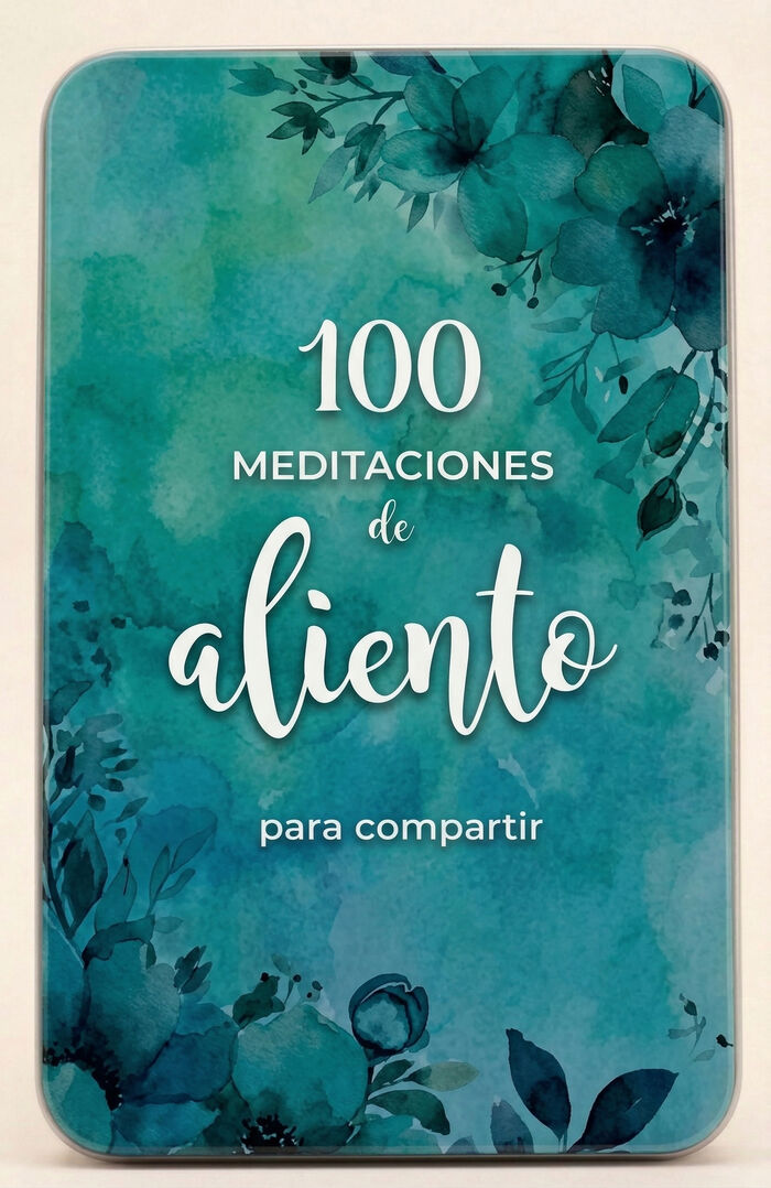 100 MEDITACIONES DE ALIENTO