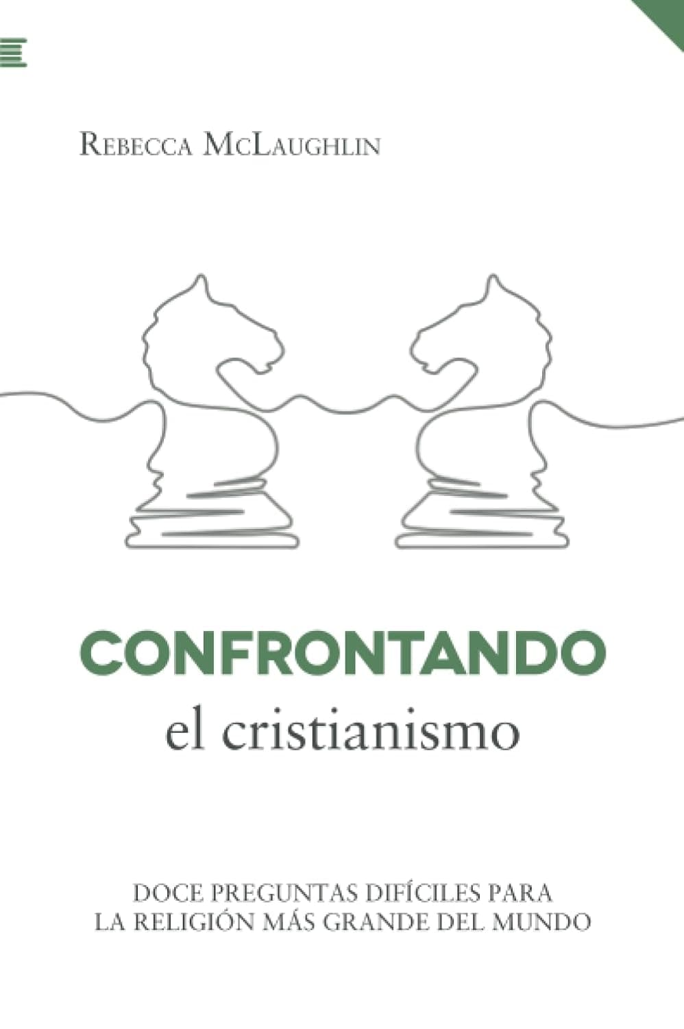 Confrontando el Cristianismo