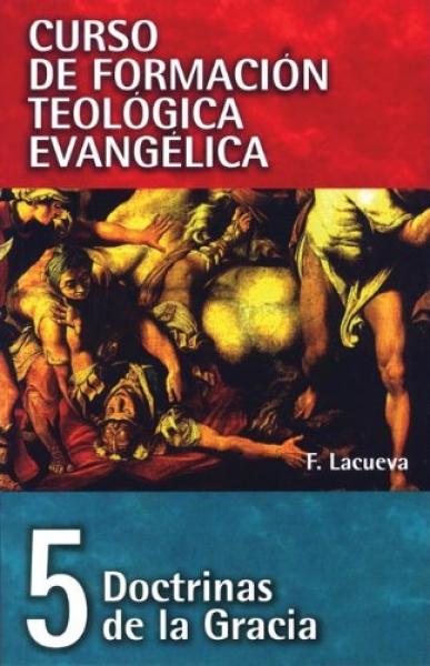 Doctrina de la Gracia- Tomo 5