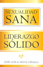 Sexualidad Sana, Liderazgo Sólido