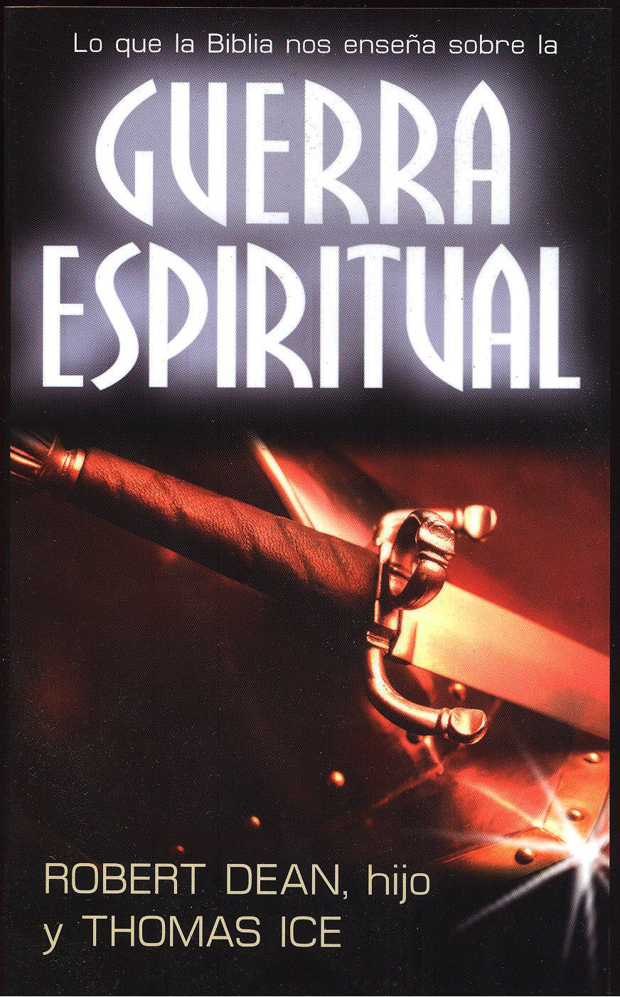 Lo que la Biblia nos Enseña sobre la Guerra Espiritual
