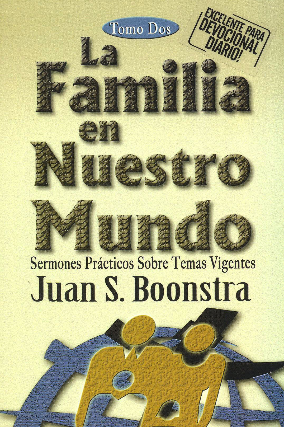 La Familia en Nuestro Mundo