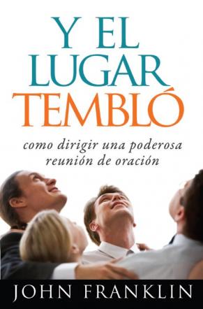 Y el Lugar Tembló