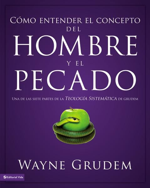 Como Entender Concepto del Hombre/Pecado