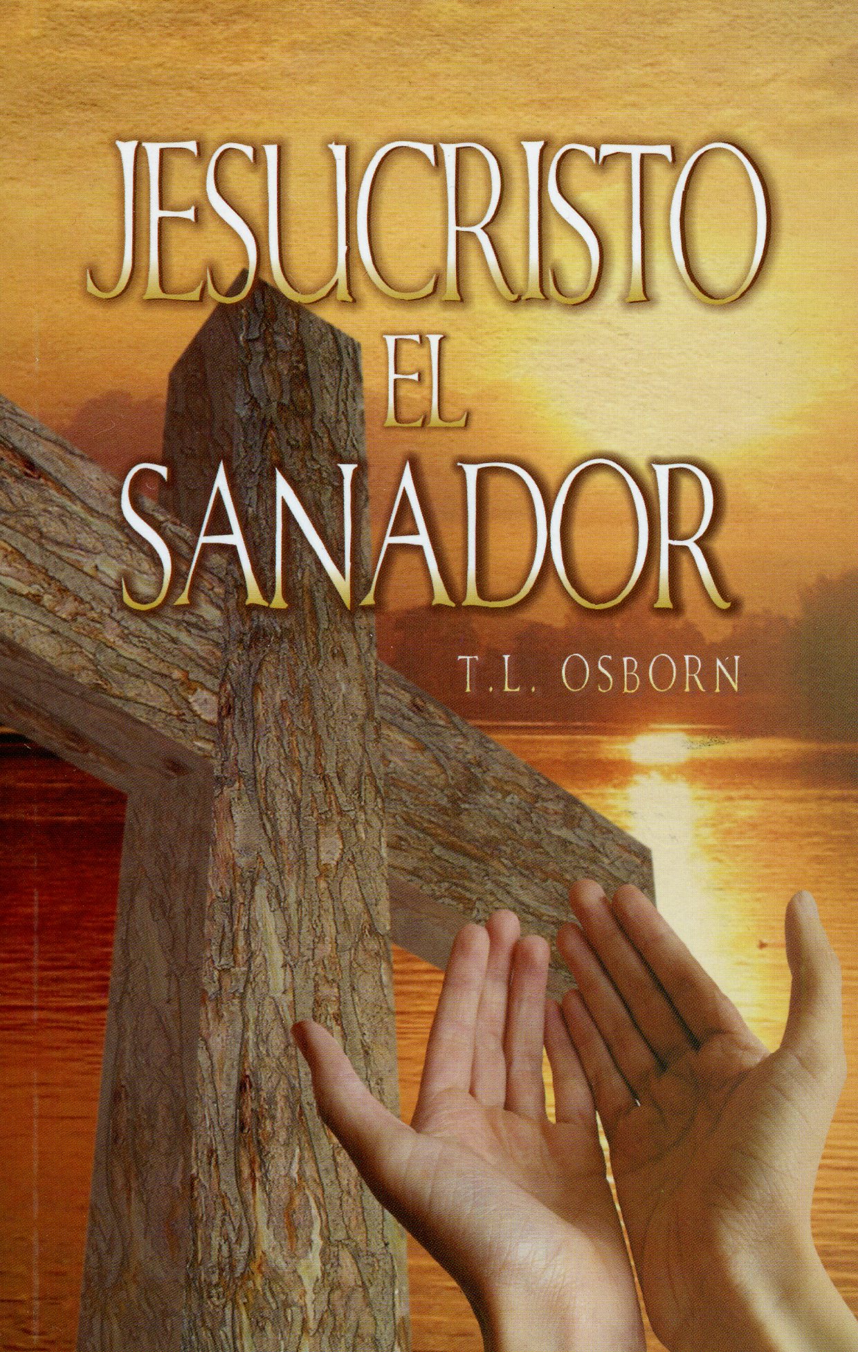 Jesucristo El Sanador