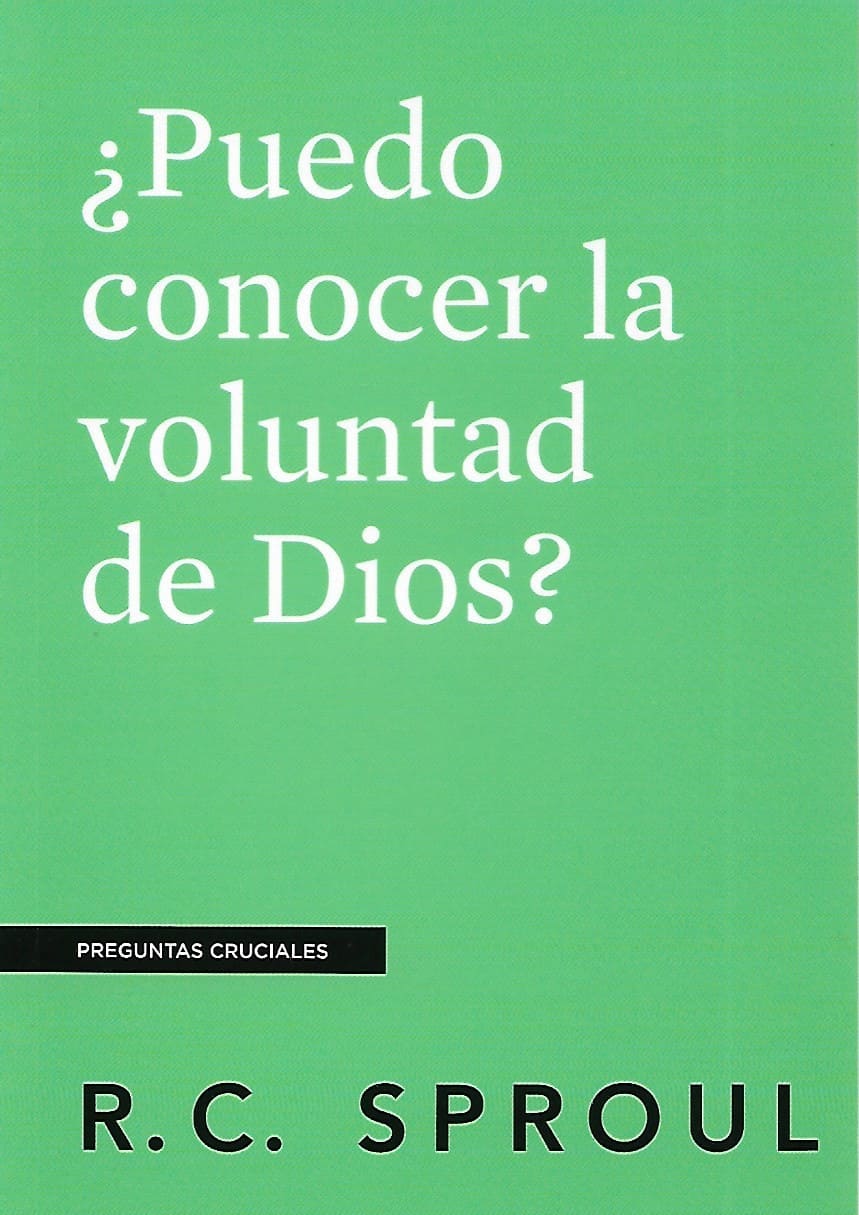 ¿Puedo Conocer la Voluntad de Dios?