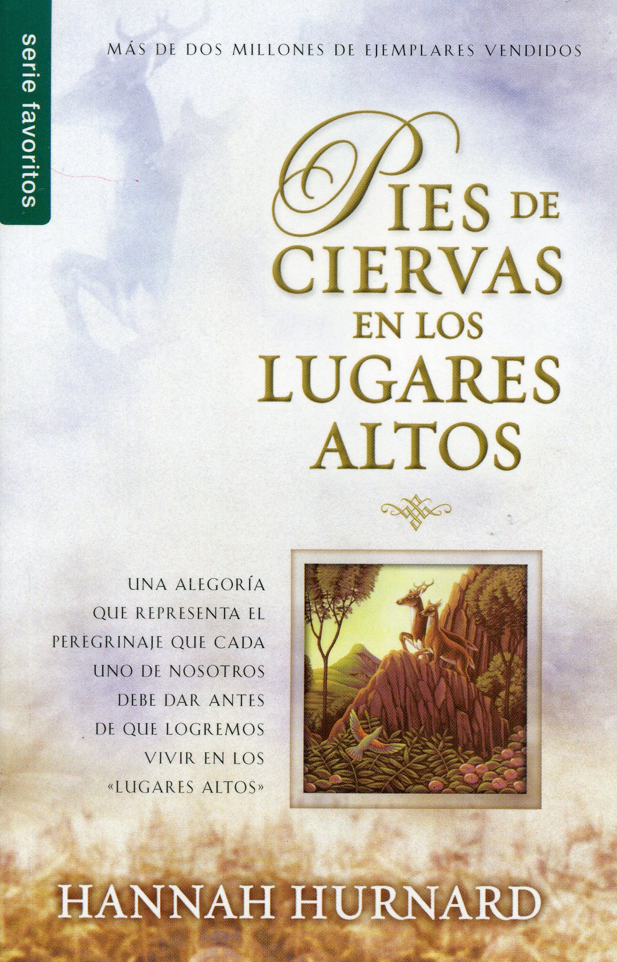 Pies de Ciervas en los Lugares Altos