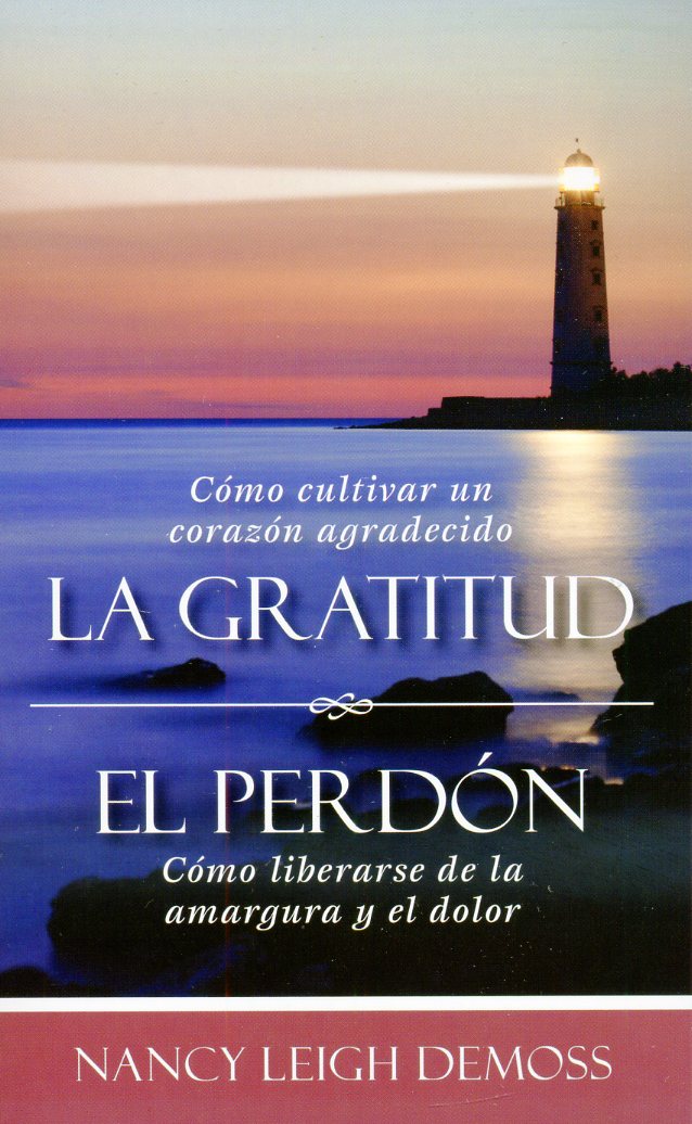 La Gratitud y el Perdón