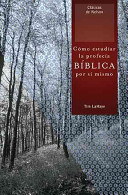 Cómo Estudiar la Profecía Bíblica por Sí Mismo
