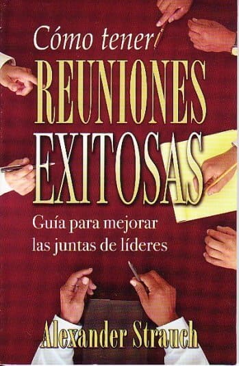 Cómo Tener Reuniones Exitosas