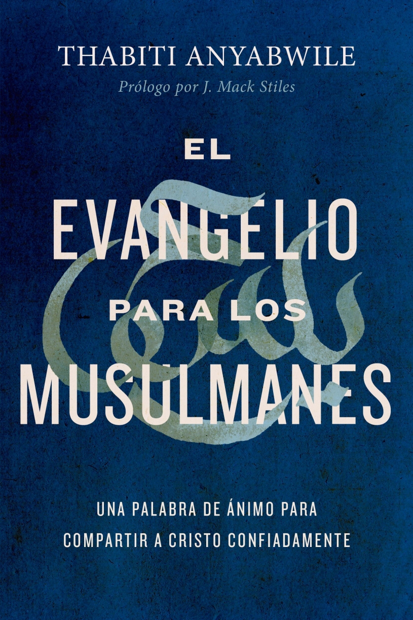 El Evangelio Para Los Musulmanes