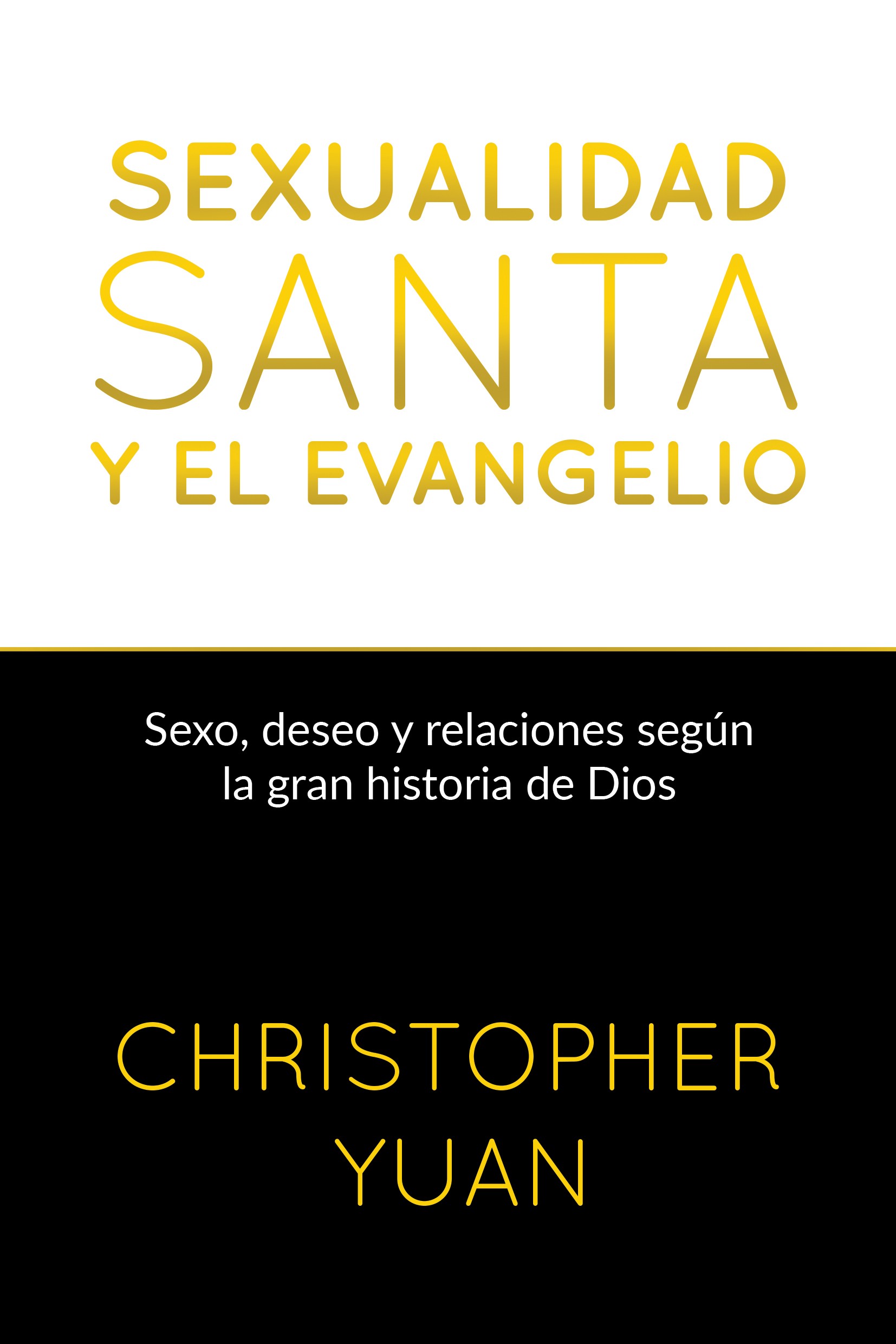 Sexualidad Santa y el Evangelio