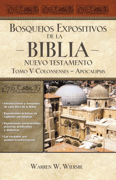 Bosquejos Expositivos de la Biblia: Nuevo Testamento