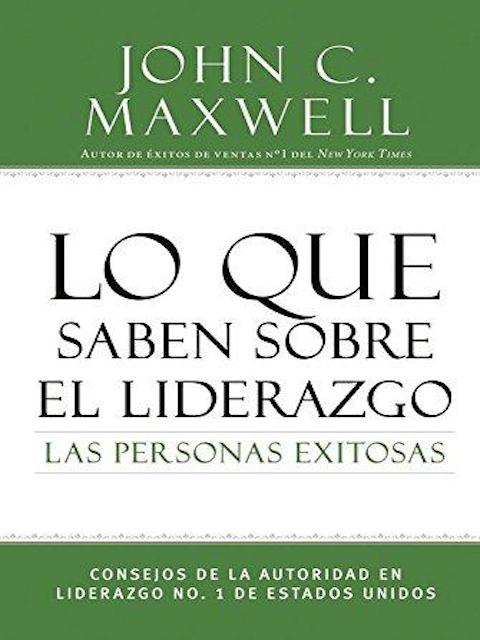 Lo que Saben sobre el Liderazgo