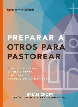 Preparar a Otros para Pastorear