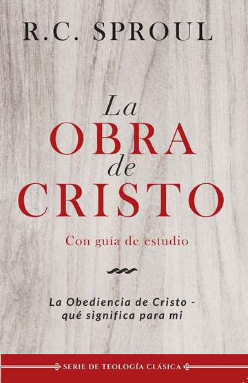 La Obra de Cristo - Con Guía de Estudio