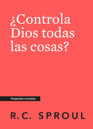 ¿Controla Dios Todas las Cosas?