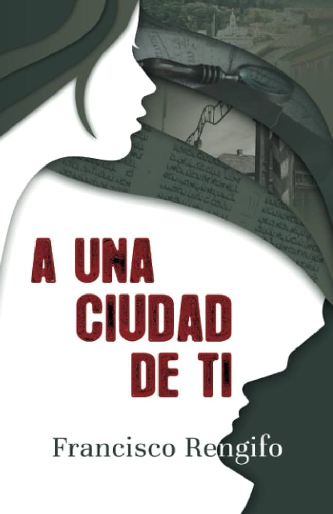 A una Ciudad de Ti