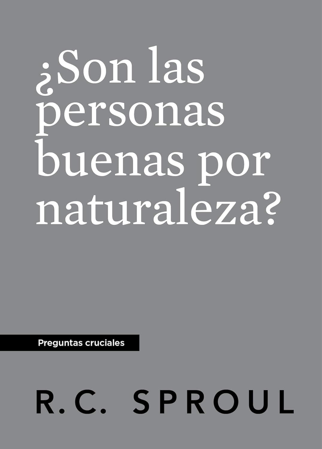 ¿Son Las Personas Buenas por Naturaleza?
