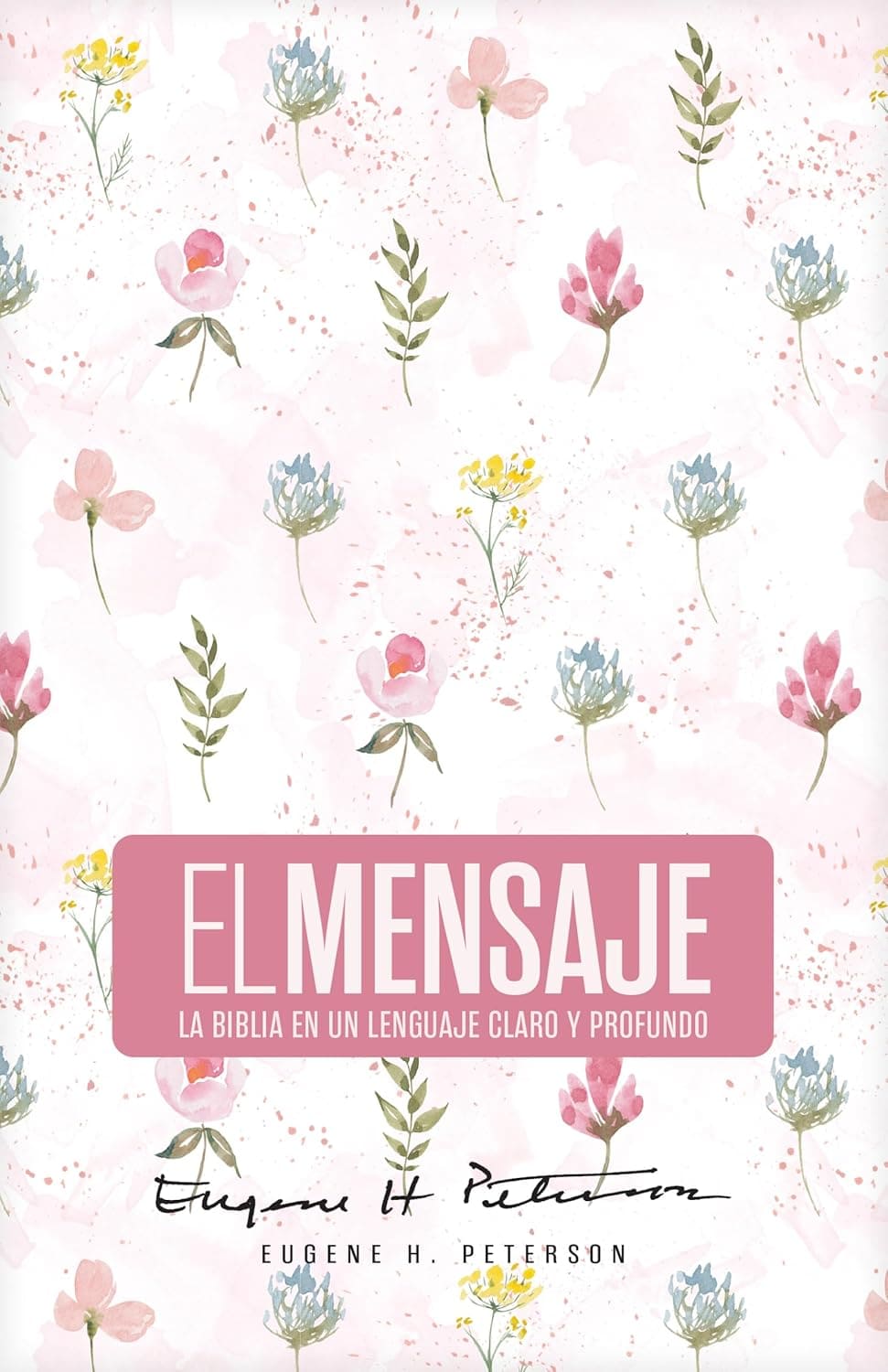 Biblia El Mensaje - Rosa Floral