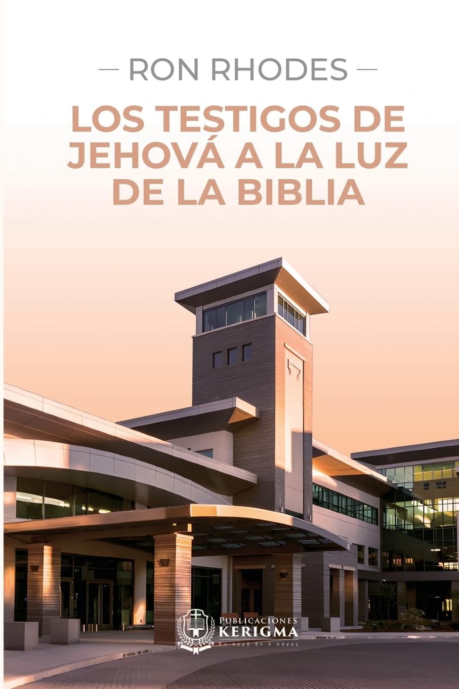 Los Testigos de Jehová a la Luz de la Biblia